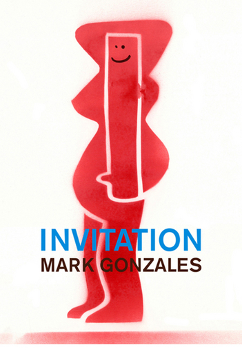 Mark Gonzales Invitation マークゴンザレス - アート/エンタメ